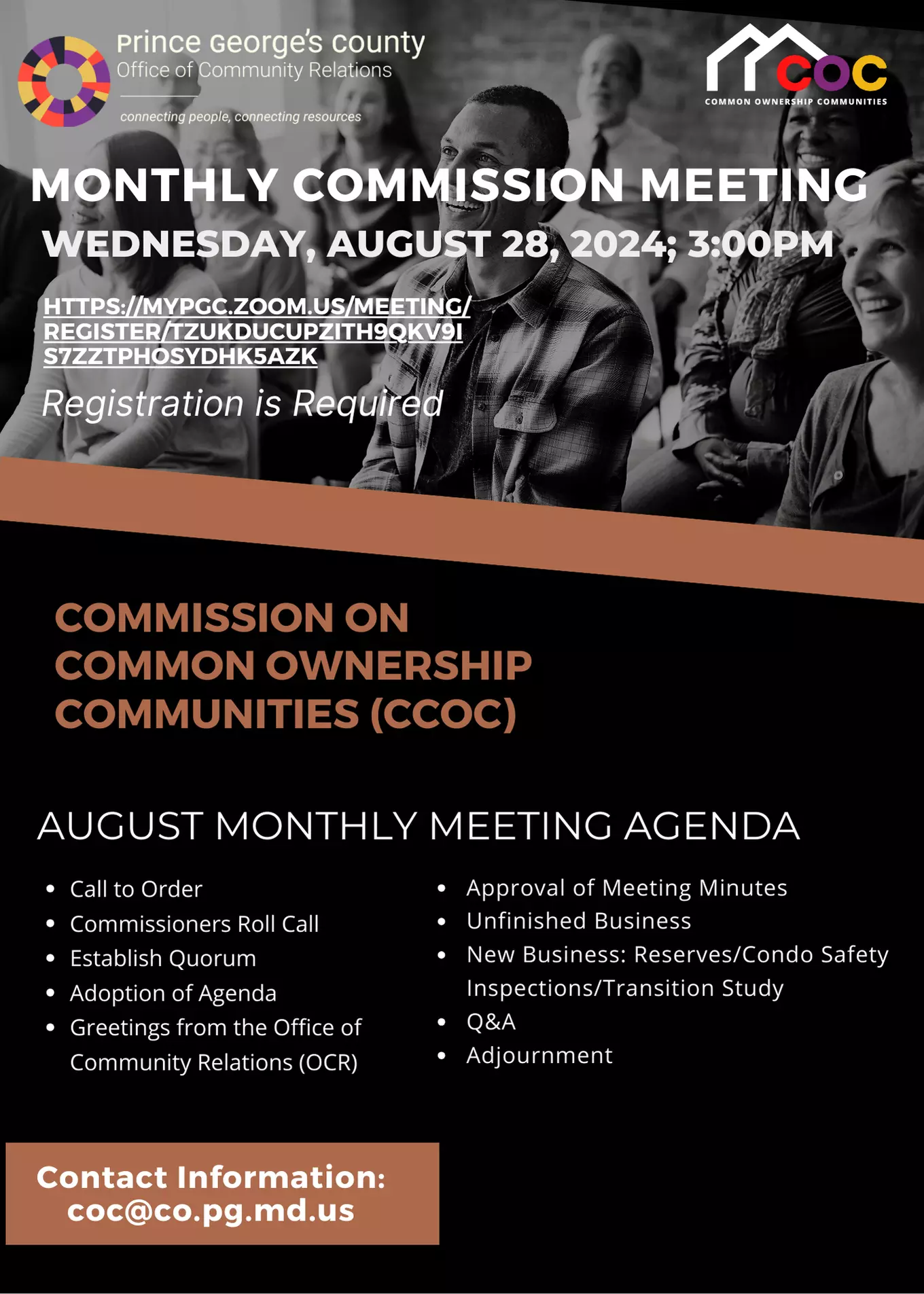 The Prince George’s County Office of Community Relations will partner with the Commission on Common Ownership Communities to host a virtual meeting on Wednesday August 28th, 2024, at 3:00 pm. REGISTRATION IS REQUIRED!