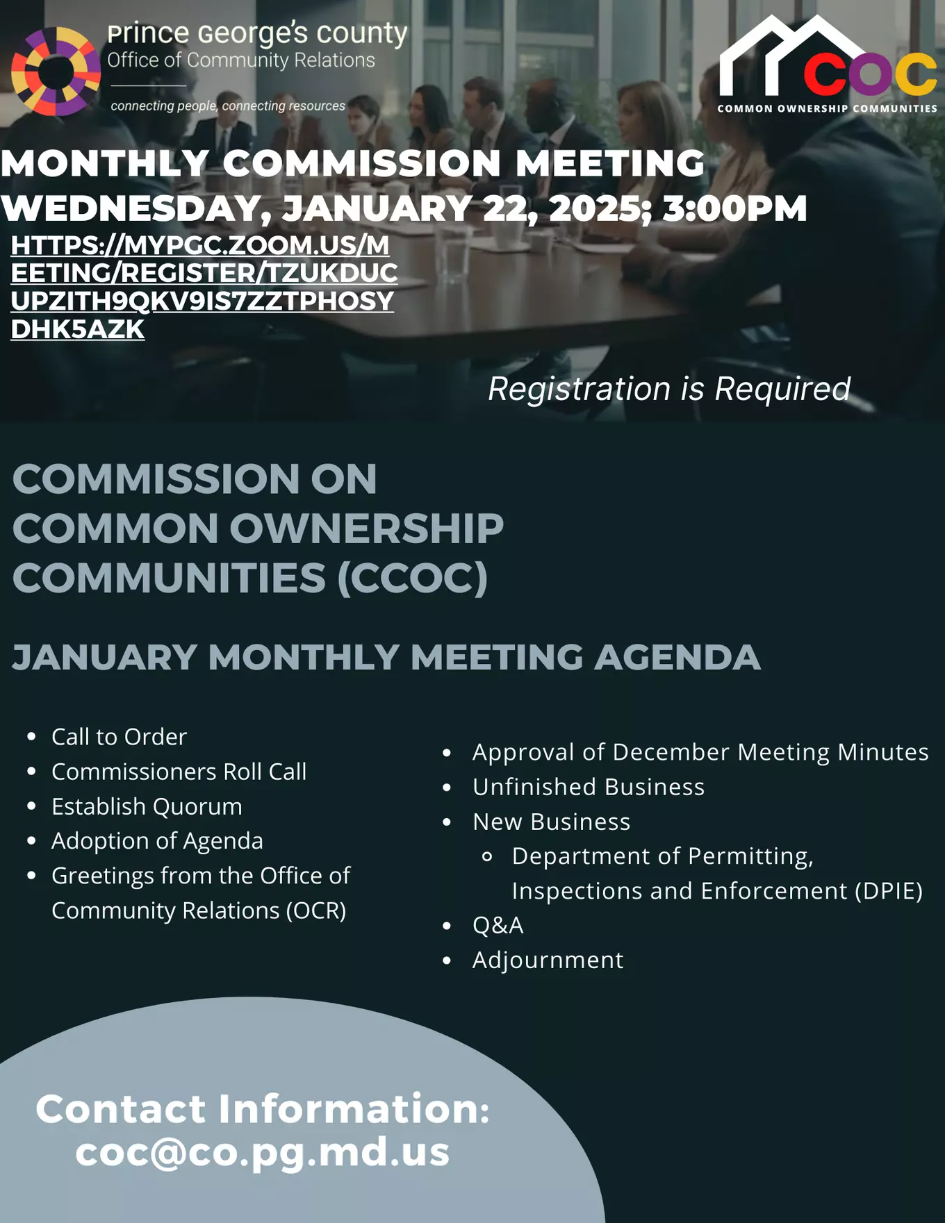 The Prince George’s County Office of Community Relations (OCR) will partner with the Commission on Common Ownership Communities (CCOC) on Wednesday, January 22, 2025, to host a virtual meeting. REGISTRATION IS REQUIRED!