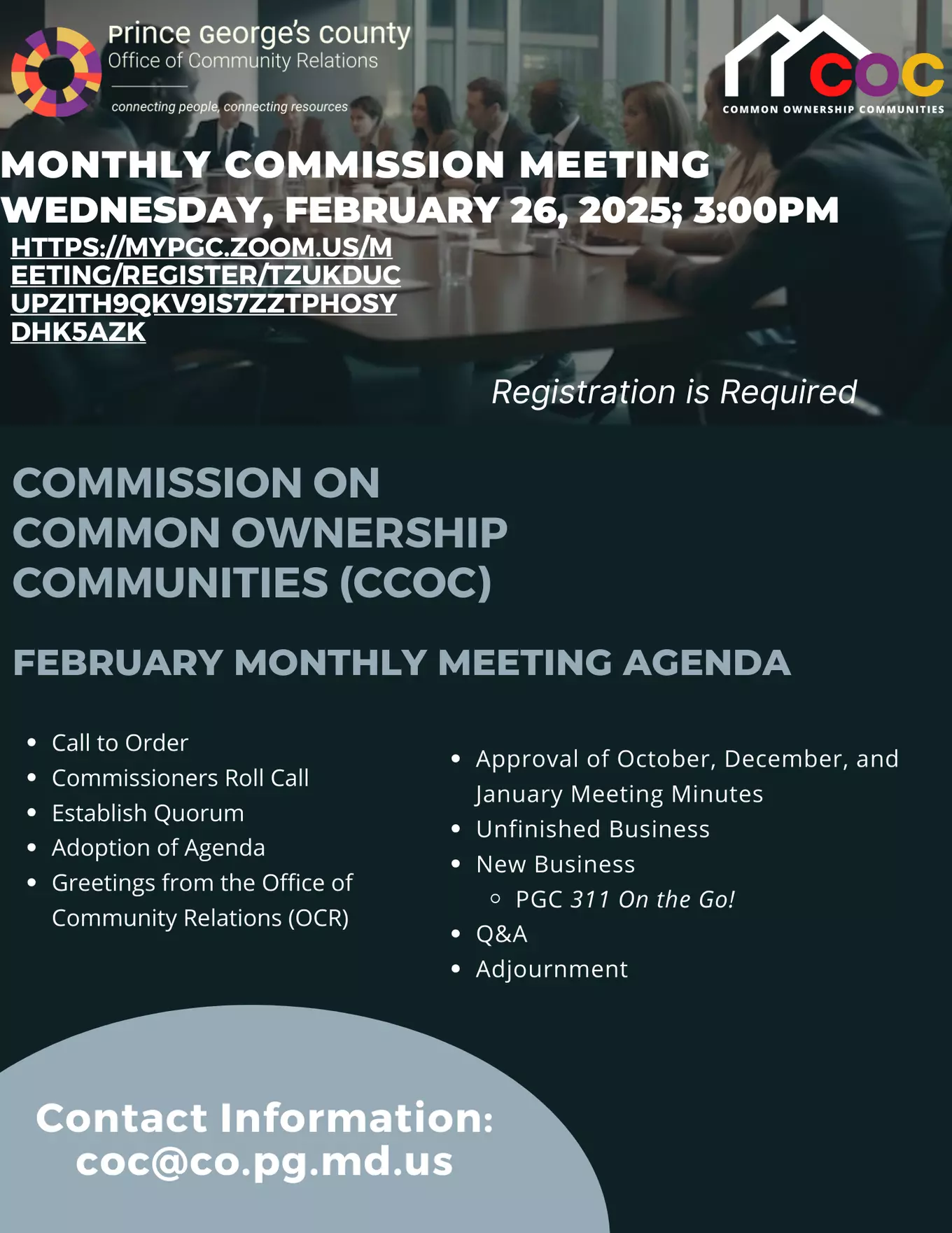 The Prince George’s County Office of Community Relations (OCR) will partner with the Commission on Common Ownership Communities (CCOC) on Wednesday, February 26, 2025, to host a virtual meeting. REGISTRATION IS REQUIRED!