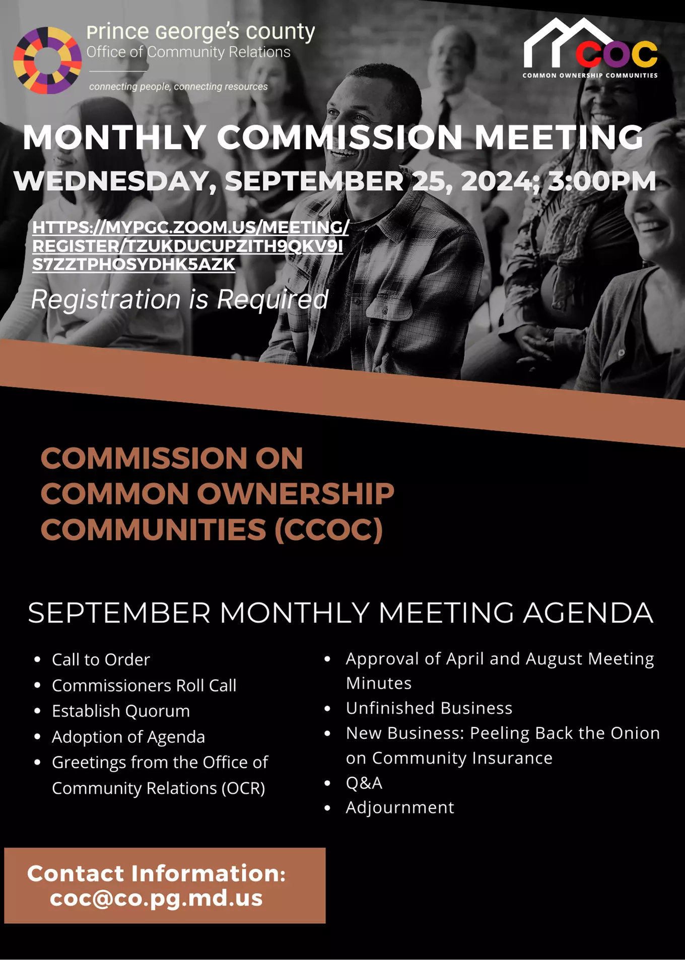 The Prince George’s County Office of Community Relations on Wednesday, September 25th, 2024, at 3:00pm will partner with the Commission on Common Ownership Communities to host a virtual meeting. REGISTRATION IS REQUIRED!