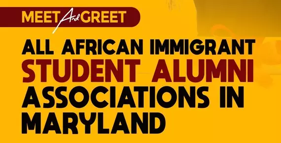 Maryland African Immigrant Student Alumni Associations Meet and Greet