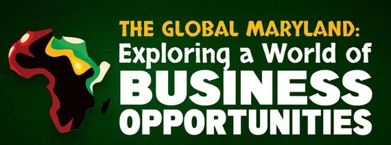 The Global Maryland: Exploring a World of Business Opportunities