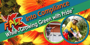 DPIE's Fall into Compliance while Growing Green with Pride banner with fall flowers, photos of cleaning gutter and weeding flowerbed