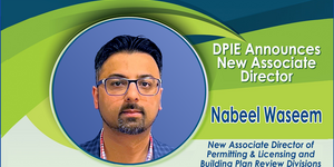 Nabeel Waseem New Associate Director, picture of new AD, words DPIE Announces New Associate Director Nabeel Waseem, New AD of Permitting & Licensing and Building Plan Review Divisions