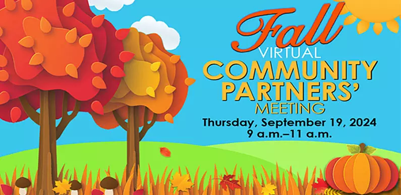 Fall 2024 Virtual Community Partners' Meeting invite with fall trees and pumpkin